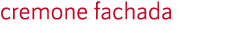 cremone fachada