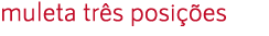 muleta tr s posi es